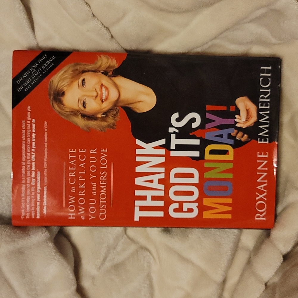 "Thank God It's Monday!" By Roxanne Emmerich